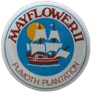 Mayflower II Plimoth Plantation Ship Vintage 2.25" Pinback Button